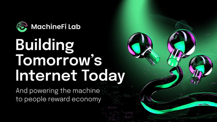 MachineFi Lab: Building Tomorrow's Internet Today